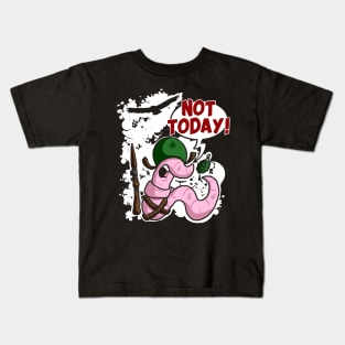 Not Today! Early Bird Worm Kids T-Shirt